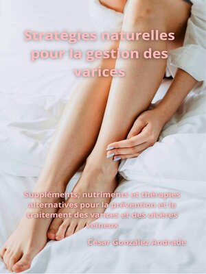 cover image of Stratégies naturelles pour la gestion des varices